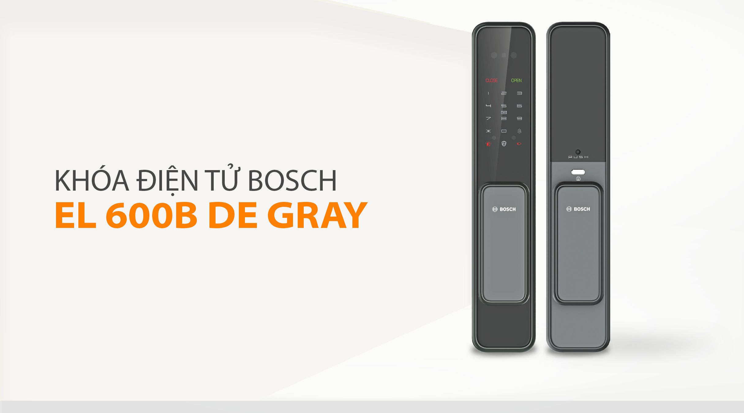 Khóa điện tử BOSCH EL 600B DE XÁM